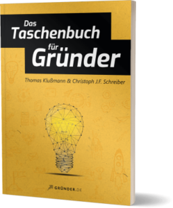 Das Taschenbuch für Gründer von Thomas Klußmann
